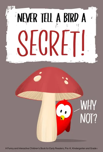 Never Tell a Bird a Secret! by V Moua, Picture Book book cover