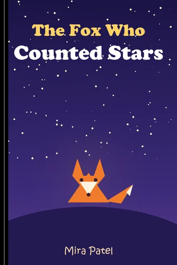 The Fox Who Counted Stars by Mira Patel, Picture Book book cover