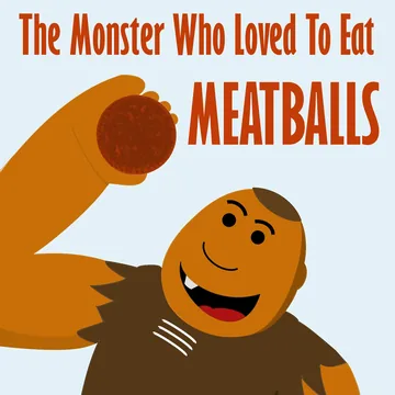 The Monster Who Loved to Eat Meatballs by V Moua, Picture Book book cover